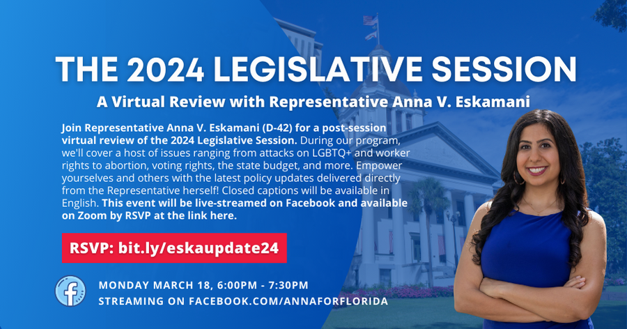 2024 Legislative Review With Representative Anna V. Eskamani · Anna For ...